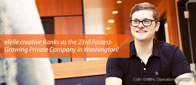 efelle creative Ranks as the 23rd Fastest Growing Private Company in Washington