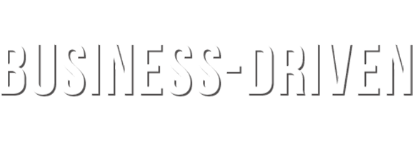 Business Driven